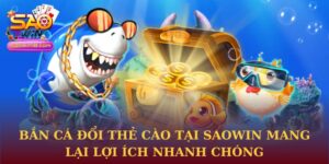 Bắn Cá Đổi Thẻ Cào